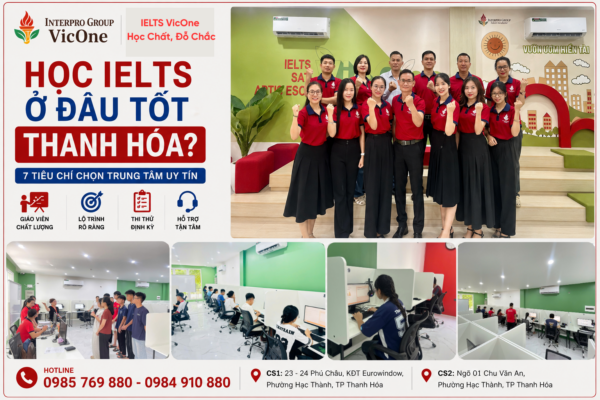 Học IELTS ở đâu tốt Thanh Hóa? 7 tiêu chí chọn trung tâm